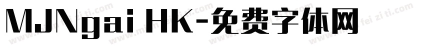 MJNgai HK字体转换